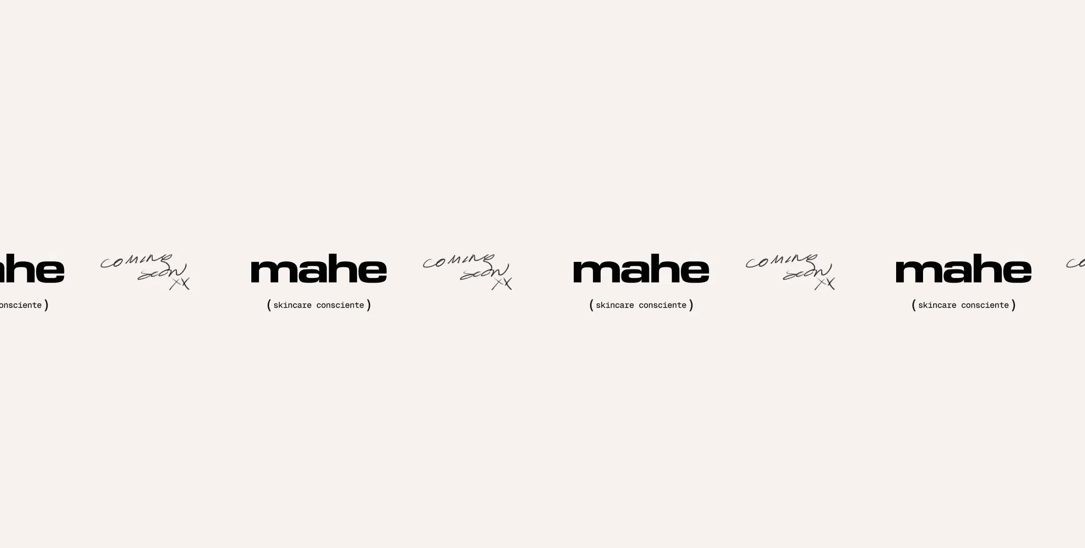 The mahé wordmark and 'skincare consciente' lockup repeated with a handwritten 'coming soon' teaser