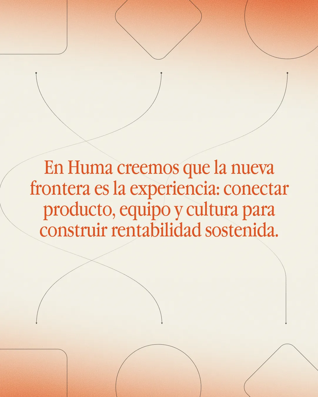 Editorial statement over Bauhaus line shapes: 'En Huma creemos que la nueva frontera es la experiencia'